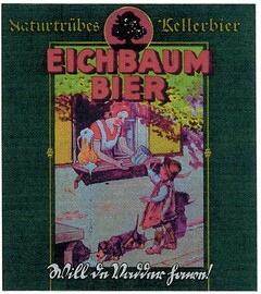 EICHBAUM BIER Will de Vadder hawen