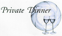 Private Dinner