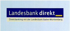 Landesbank direkt Direktbanking mit der Landesbank Baden-Württemberg