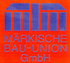 MÄRKISCHE BAU-UNION GmbH