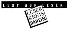 LUST AUF LESEN LESER KREIS DAHEIM