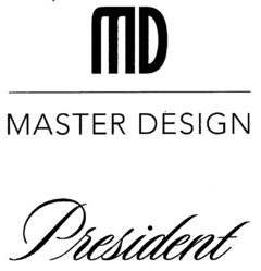 MD MASTER DESIGN President