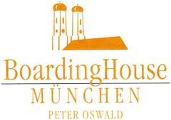 BoardingHouse MÜNCHEN PETER OSWALD