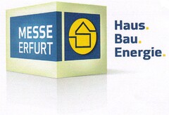 MESSE ERFURT Haus. Bau. Energie.