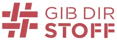 GIB DIR STOFF