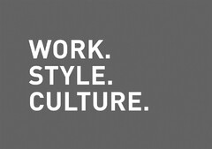 WORK.STYLE.CULTURE.