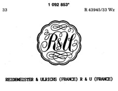 R&U REIDEMEISTER & ULRICHS (FRANCE) R & U (FRANCE)