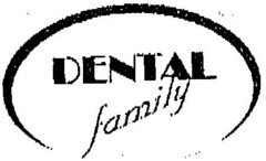 DENTAL family