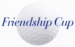 Friendship Cup