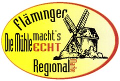 Fläminger Die Mühle macht´s ECHT!
