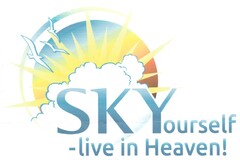 SKYourself - live in Heaven!