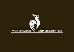 WESTERWÄLDER HÄHNCHENBRÄTEREI