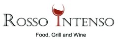 ROSSO INTENSO Food, Grill and Wine