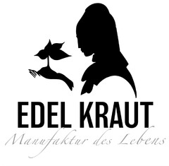 EDEL KRAUT Manufaktur des Lebens