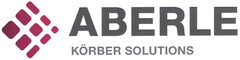 ABERLE KÖRBER SOLUTIONS