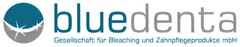bluedenta Gesellschaft für Bleaching und Zahnprodukte mbH