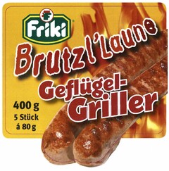 Friki Brutzl'Laune Geflügel-Griller
