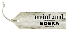 meinLand. EINE MARKE DER EDEKA RHEIN-RUHR