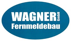 WAGNER GmbH Fernmeldebau