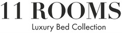 11 ROOMS Luxury Bed Collection