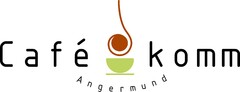 Café komm Angermund