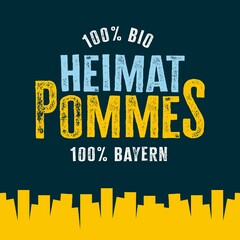 100% BIO HEIMAT POMMES 100% BAYERN