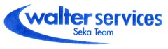 walter services Seka Team