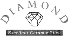 DIAMOND Excellent Ceramic Tiles