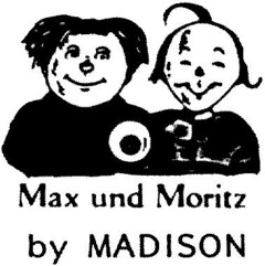 Max und Moritz by MADISON