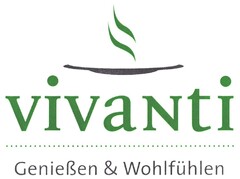 vivaNti Genießen und Wohlfühlen