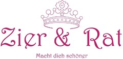 Zier & Rat Macht Dich schöner