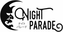 NIGHT PARADE