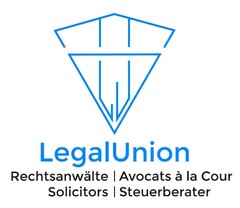 LegalUnion Rechtsanwälte | Avocats à la Cour Solicitors | Steuerberater