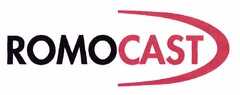 ROMOCAST