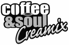 coffee & soul Creamix