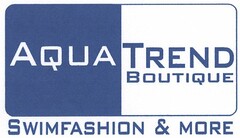 AQUA TREND BOUTIQUE SWIMFASHION & MORE