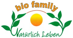 bio family Natürlich Leben