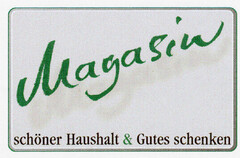 Magasin schöner Haushalt & Gutes schenken