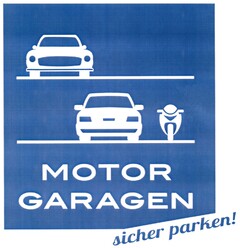 MOTOR GARAGEN sicher parken!