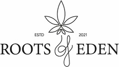 ROOTS EDEN ESTD 2021