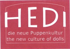 HEDI die neue Puppenkultur the new culture of dolls