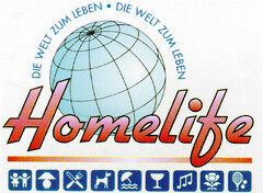 Homelife DIE WELT ZUM LEBEN