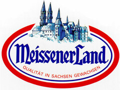 Meissener Land QUALITÄT IN SACHSEN GEWACHSEN