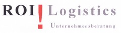 ROI ! Logistics Unternehmensberatung