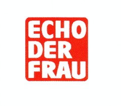 ECHO DER FRAU