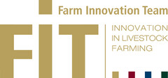 FiT Farm Innovation Team INNOVATION IN LIVESTOCK FARMING