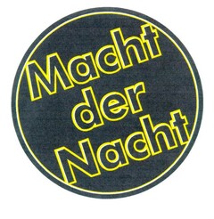 Macht der Nacht