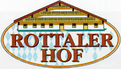 ROTTALER HOF