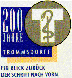 200 JAHRE TROMMSDORFF