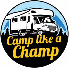 Camp like a Champ